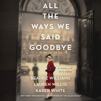 All the Ways We Said Goodbye
