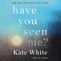 Have You Seen Me?