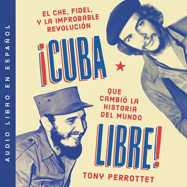 Buchcover für Cuba libre \ ¡Cuba libre! (Spanish edition)