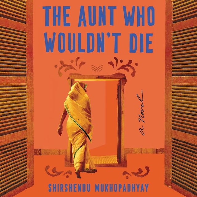 Bokomslag för The Aunt Who Wouldn't Die