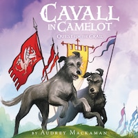 Cavall in Camelot #2: Quest for the Grail