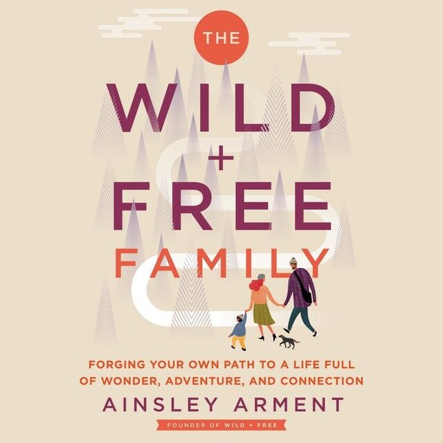 Portada de libro para The Wild and Free Family