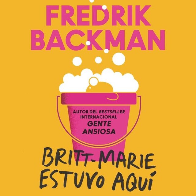 Boekomslag van Britt-Marie Was Here \ Britt-Marie estuvo aquí (Spanish edition)