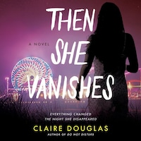 Then She Vanishes