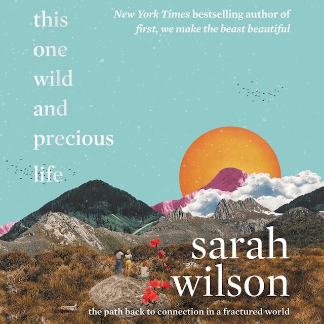 Book cover for This One Wild and Precious Life