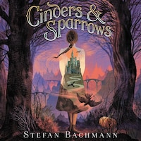 Cinders and Sparrows
