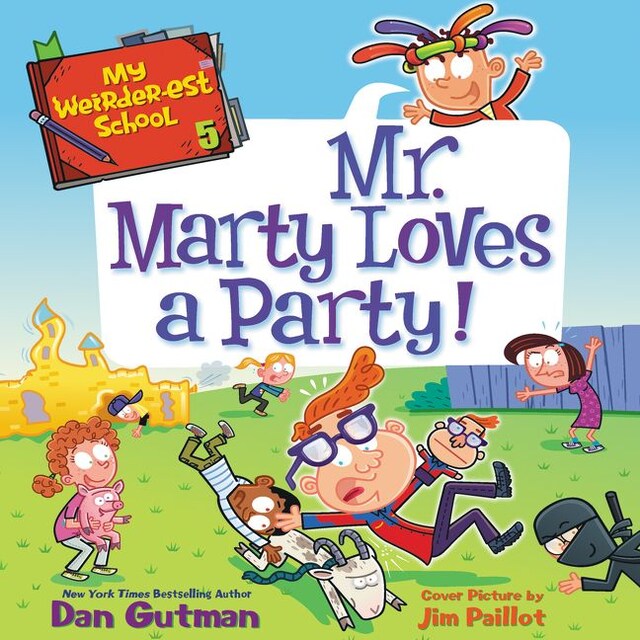 Buchcover für My Weirder-est School #5: Mr. Marty Loves a Party!