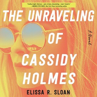 The Unraveling of Cassidy Holmes bookCoverFor