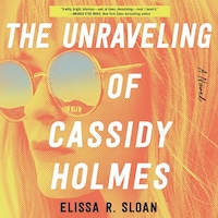 The Unraveling of Cassidy Holmes
