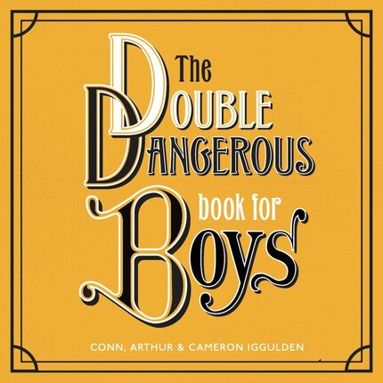 The Double Dangerous Book for Boys bookCoverFor