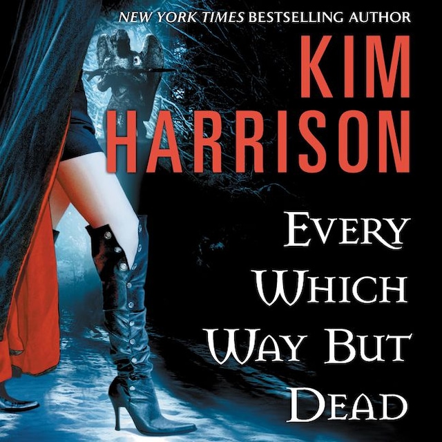 Book cover for Every Which Way But Dead