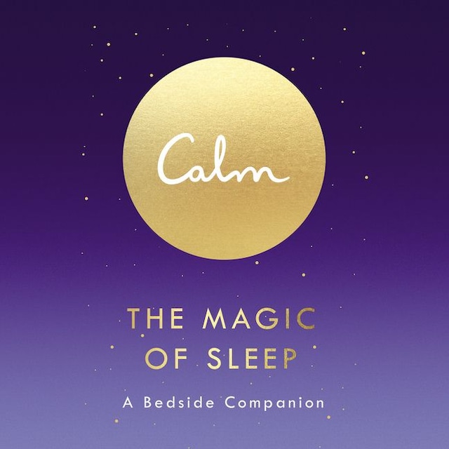 Portada de libro para Calm: The Magic of Sleep