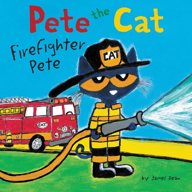 Book cover for Pete the Cat: Firefighter Pete