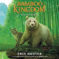 Bamboo Kingdom #2: River of Secrets