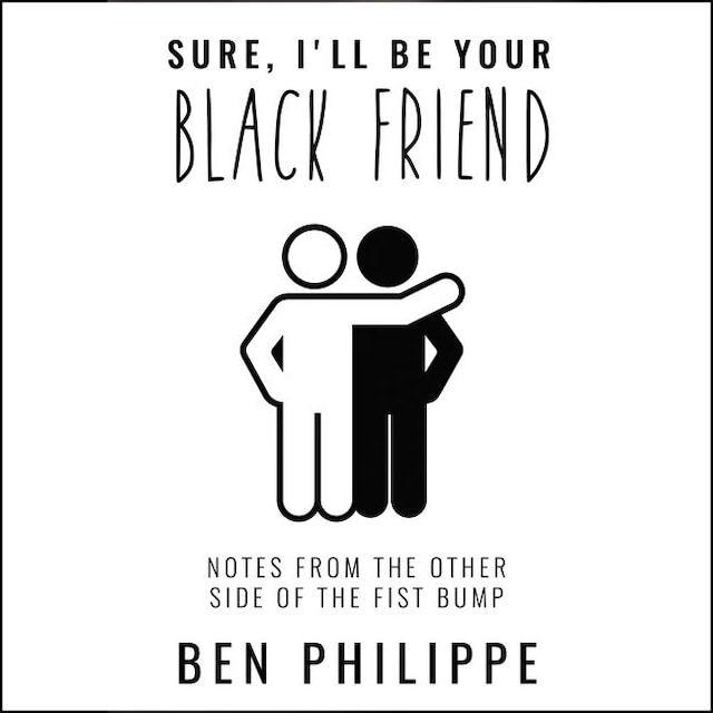 Buchcover für Sure, I'll Be Your Black Friend