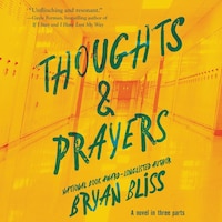 Thoughts & Prayers