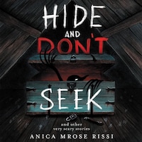Hide and Don't Seek