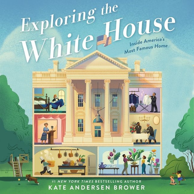 Book cover for Exploring the White House: Inside America's Most Famous Home