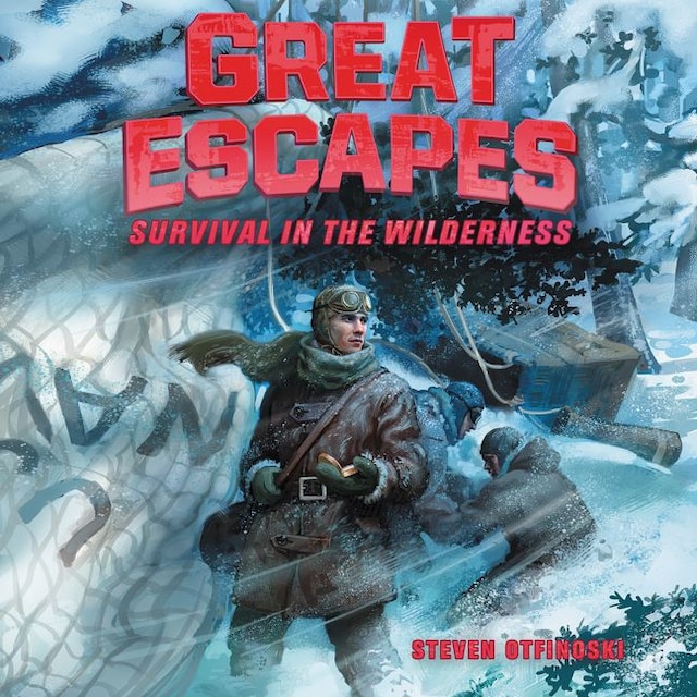 Kirjankansi teokselle Great Escapes #4: Survival in the Wilderness