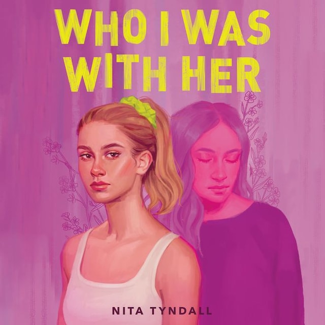 Book cover for Who I Was with Her