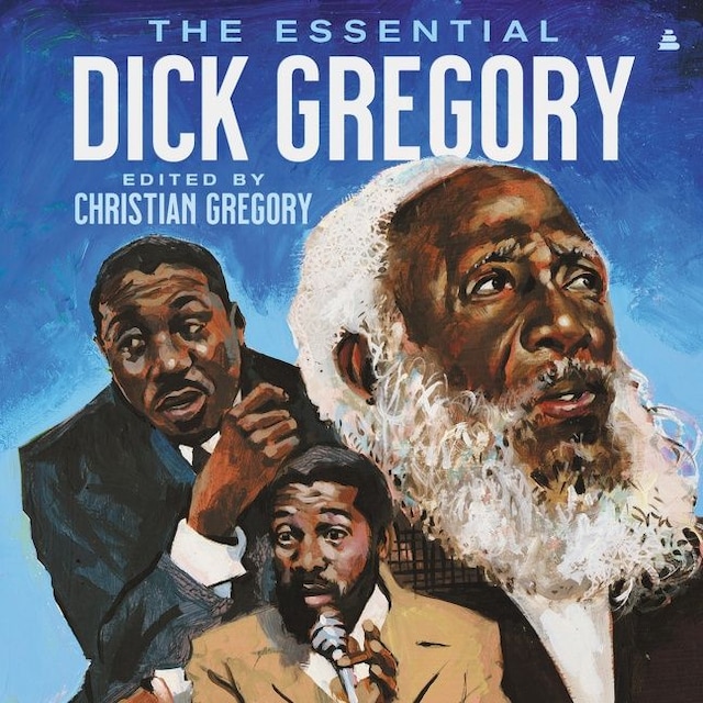 Book cover for The Essential Dick Gregory
