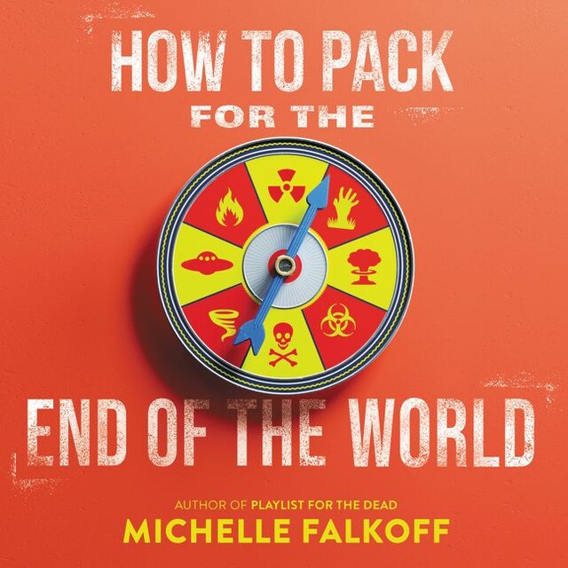 Book cover for How to Pack for the End of the World