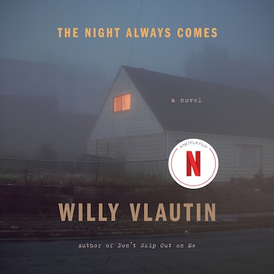 The Night Always Comes