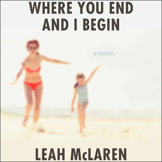 Book cover for Where You End and I Begin