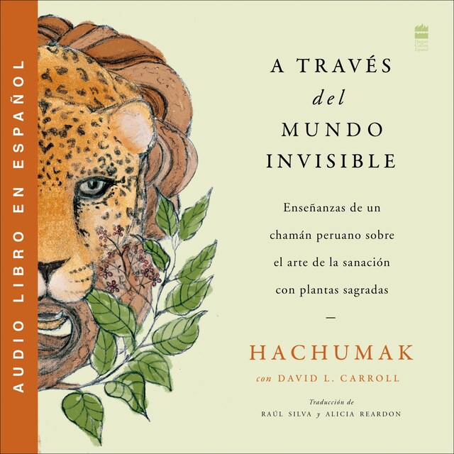 Book cover for Journeying Through the Invisible\ A traves del mundo invisible (Sp.)