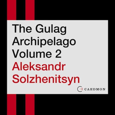 The Gulag Archipelago Volume 2