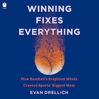 Winning Fixes Everything