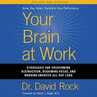 Your Brain at Work, Revised and Updated