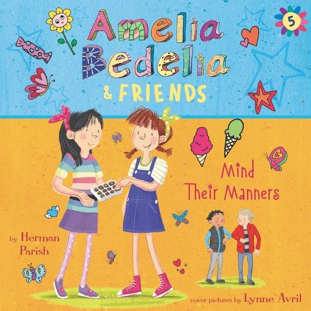 Kirjankansi teokselle Amelia Bedelia & Friends #5: Amelia Bedelia & Friends Mind Their Manners Unabrid