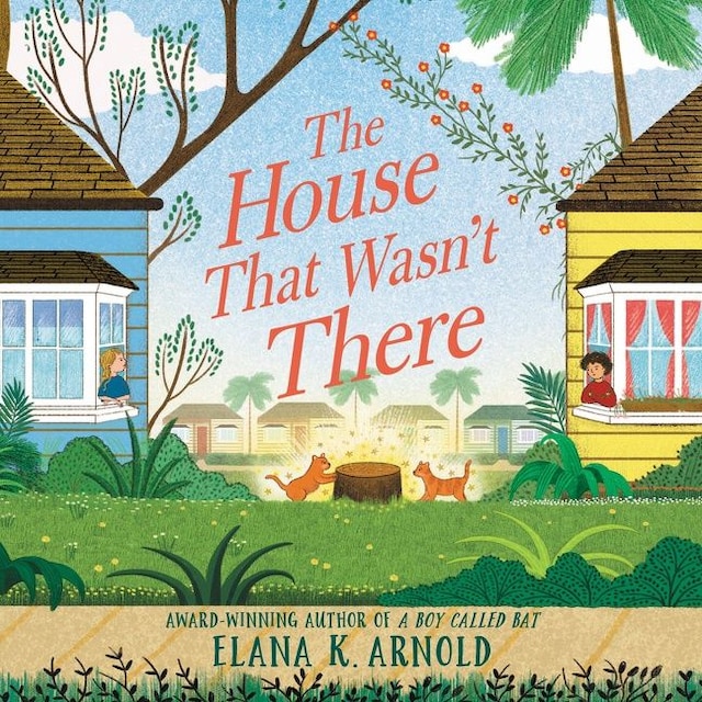 Book cover for The House That Wasn't There