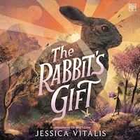 The Rabbit's Gift