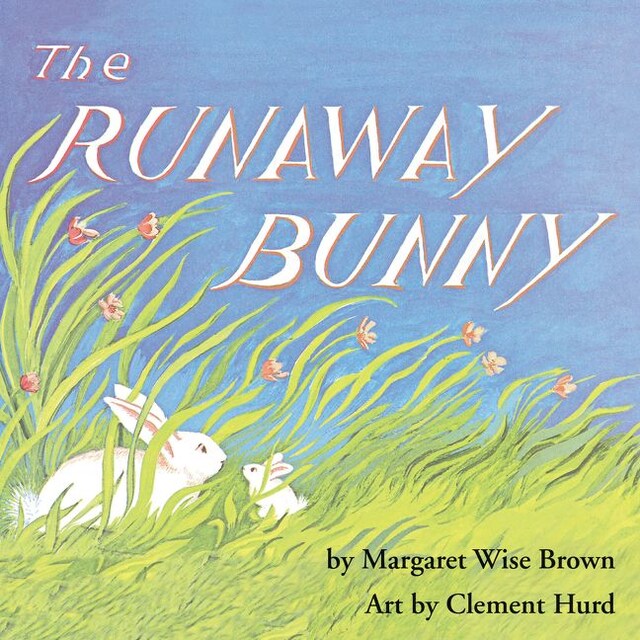 Kirjankansi teokselle The Runaway Bunny