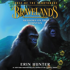 Bravelands: Curse of the Sandtongue #1: Shadows on the Mountain bookCoverFor