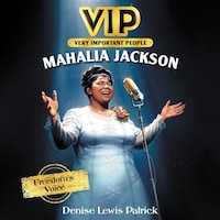 VIP: Mahalia Jackson