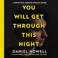 You Will Get Through This Night Daniel Howell Ljudbok Bookbeat