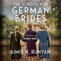 The School for German Brides