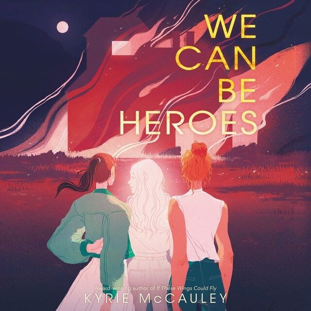 Book cover for We Can Be Heroes