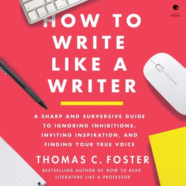 Kirjankansi teokselle How to Write Like a Writer