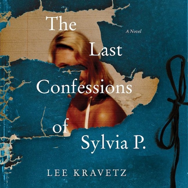 Kirjankansi teokselle The Last Confessions of Sylvia P.