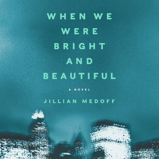Book cover for When We Were Bright and Beautiful