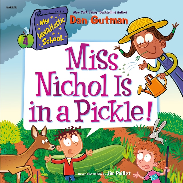 Book cover for My Weirdtastic School #4: Miss Nichol Is in a Pickle!