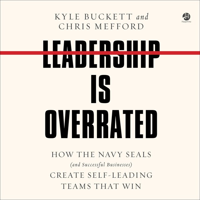 Leadership Is Overrated