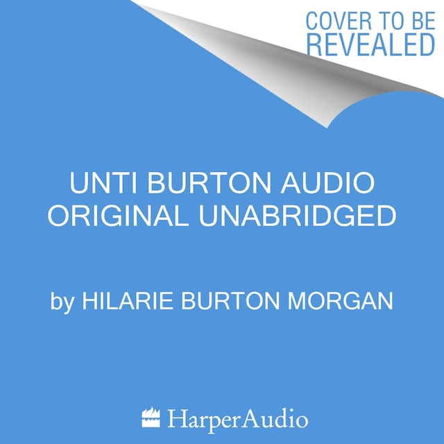 Book cover for Unti Burton Audio Original