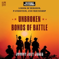 Unbroken Bonds of Battle