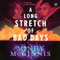 A Long Stretch of Bad Days
