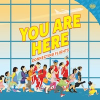 You Are Here: Connecting Flights